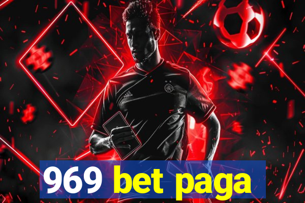 969 bet paga